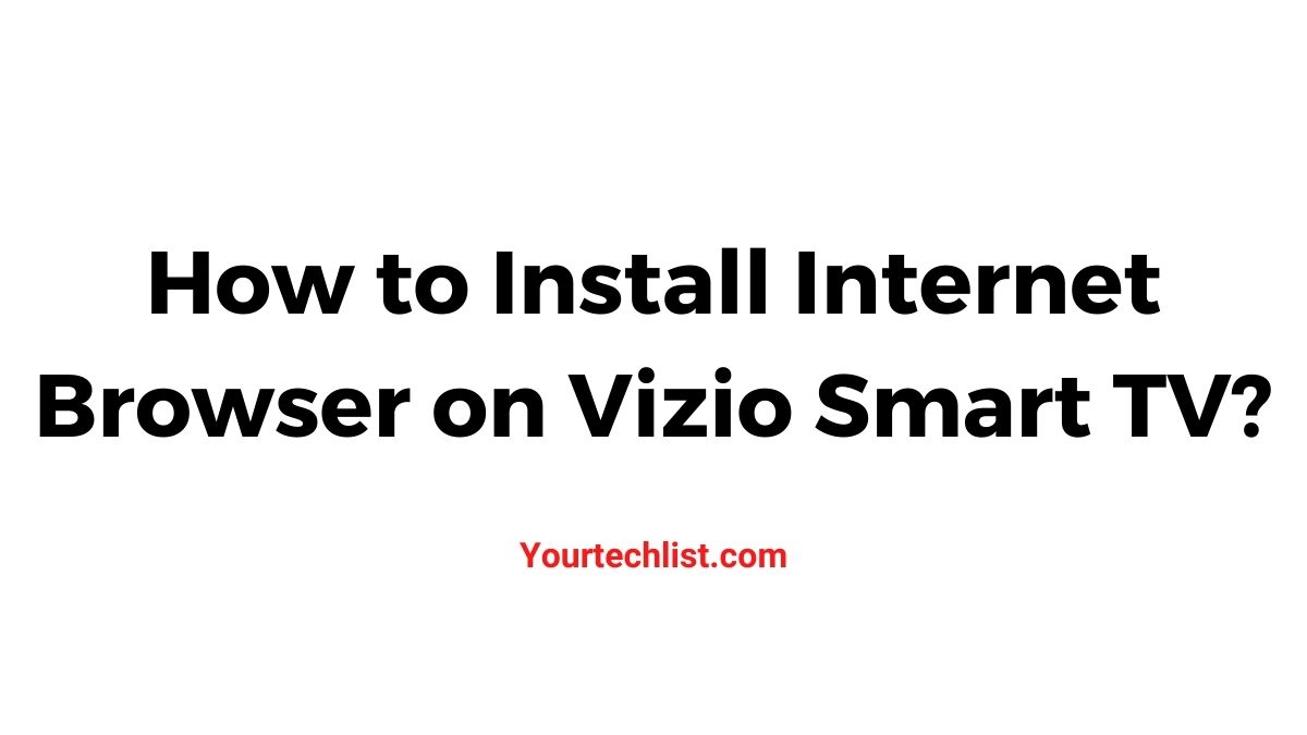 Internet Browser on Vizio Smart TV