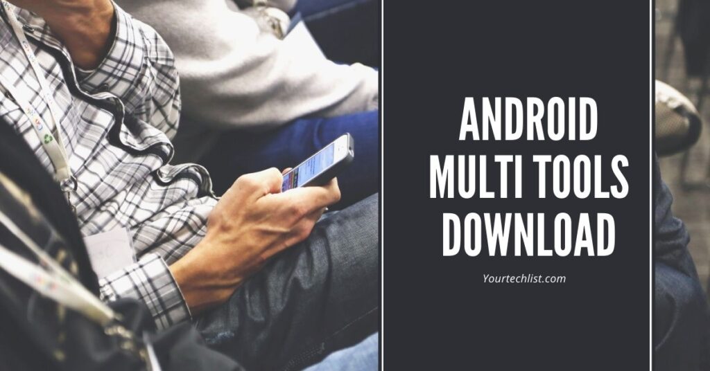 android multi-tool software download