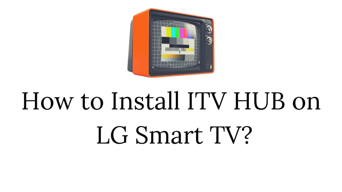 ITV Hub on LG Smart TV