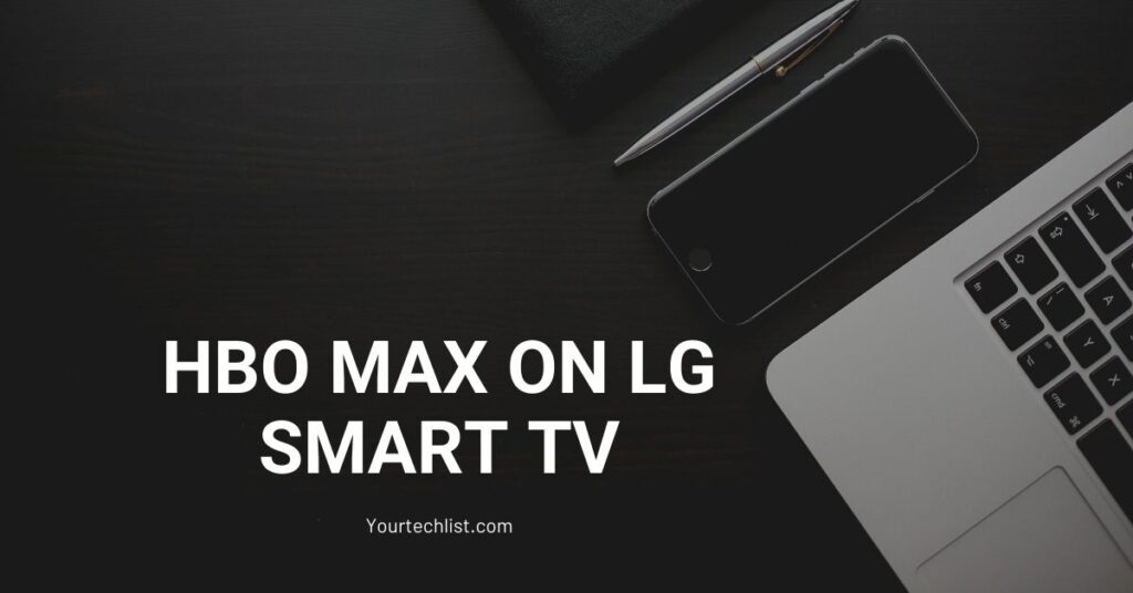 HBO MAX on LG Smart TV