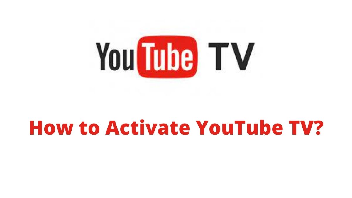 How to Activate YouTube TV