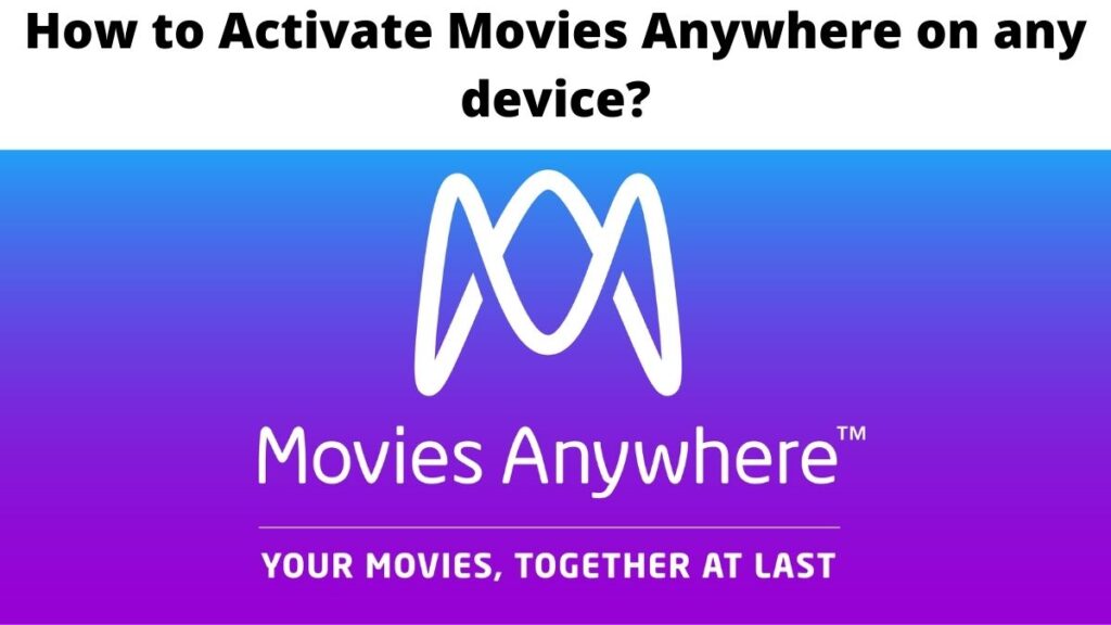 Activate Movies Anywhere