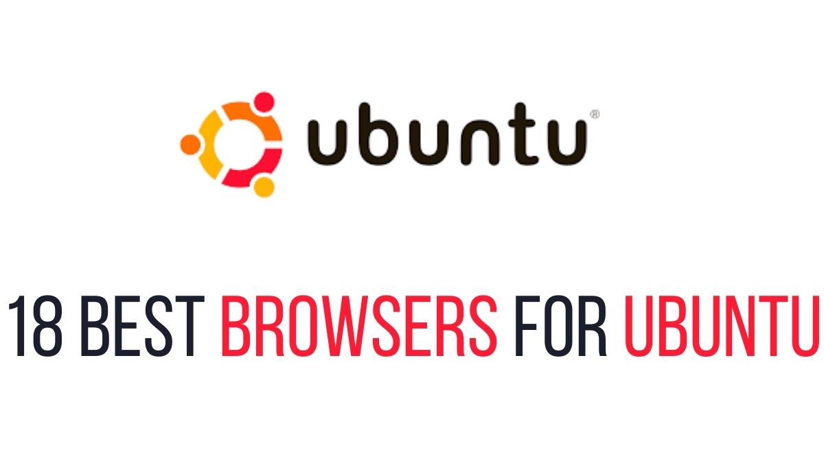 Best Browsers for Ubuntu