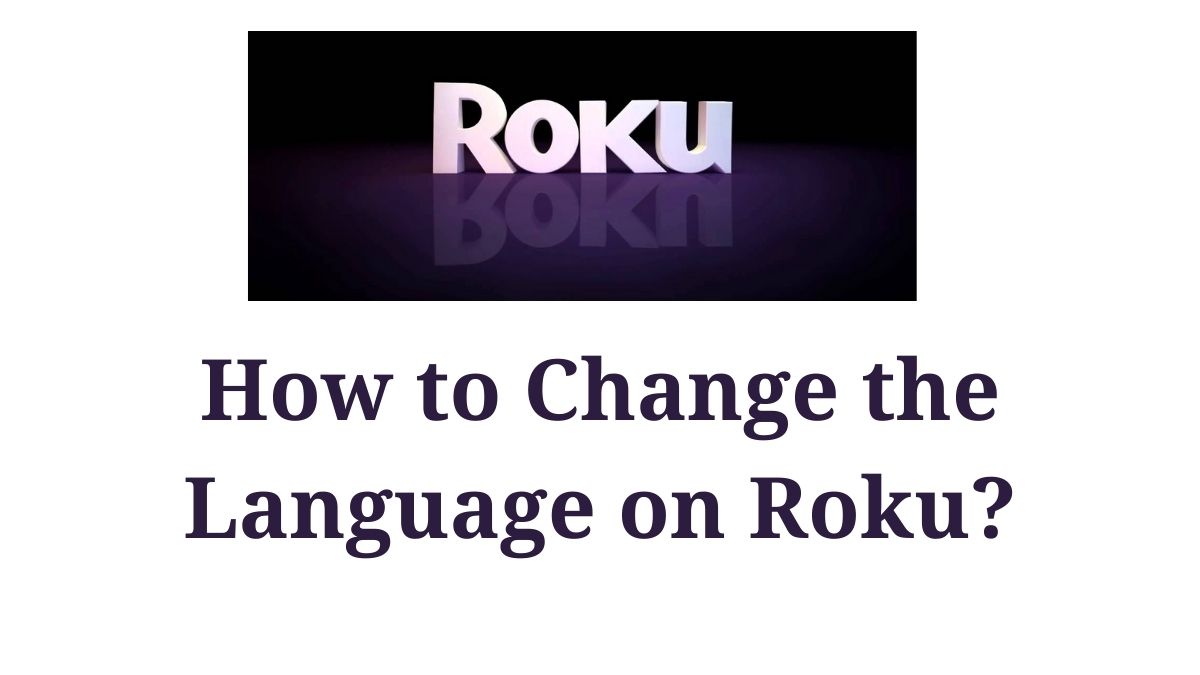 Change language on Roku