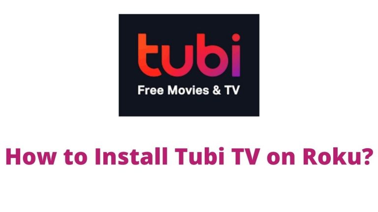 How to Install and Activate Tubi TV on Roku?
