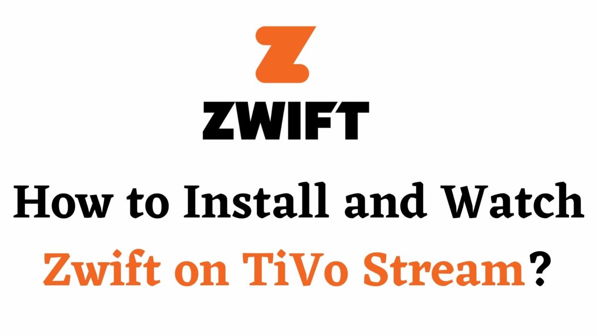 Zwift on TiVo Stream