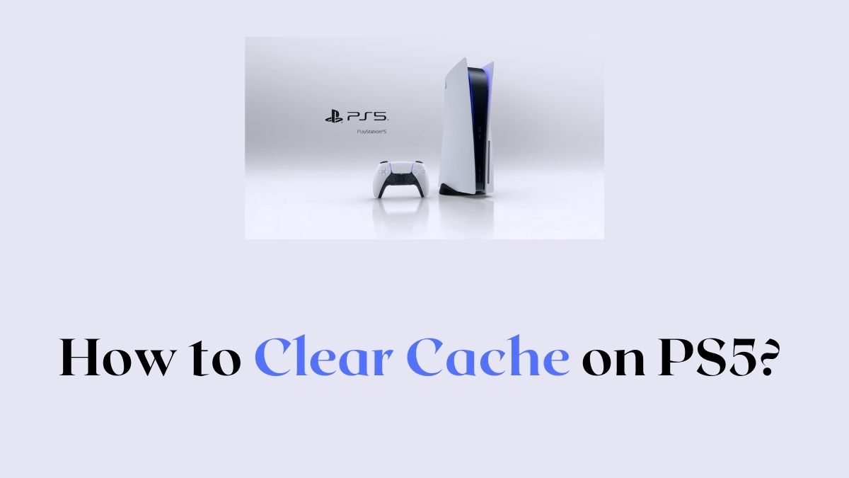 Clear Cache on PS5
