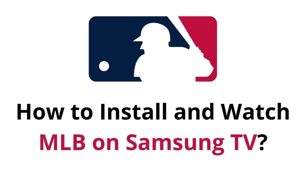 MLB on Samsung TV