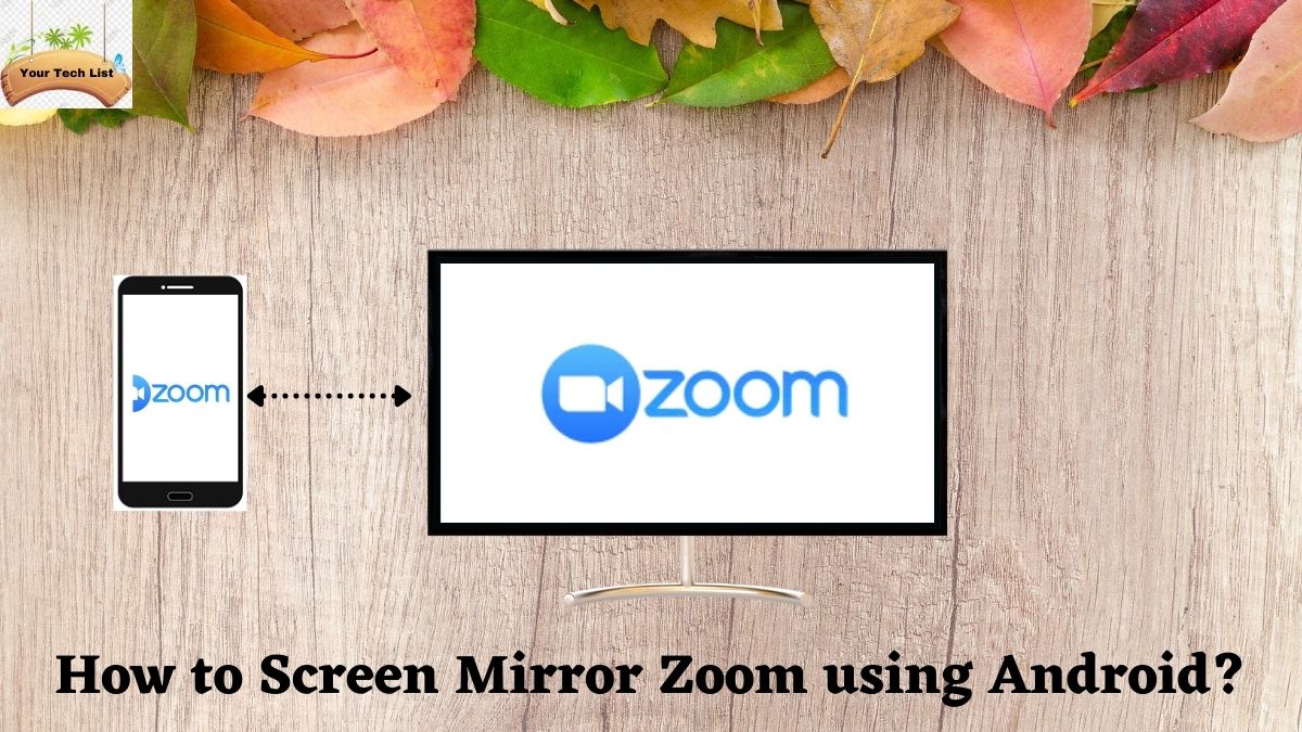  Screen Mirror Zoom using Android