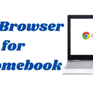Best browser for Chromebook