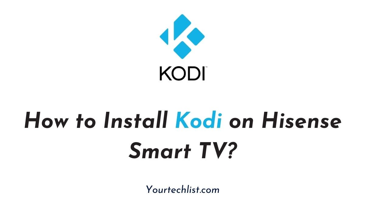 Kodi on Hisense Smart TV