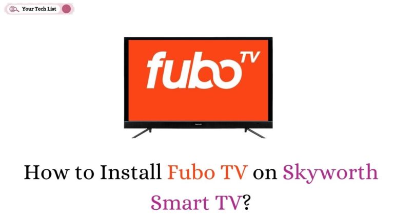 FuboTV on Skyworth Smart TV