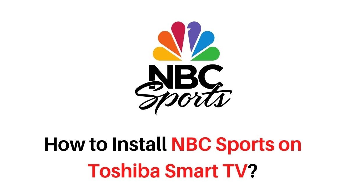 NBC Sports on Toshiba Smart TV