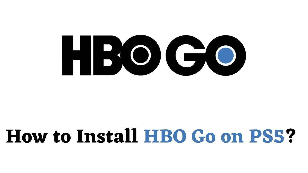 HBO Go on PS5