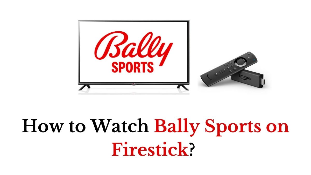 Bally Sports on Firestick