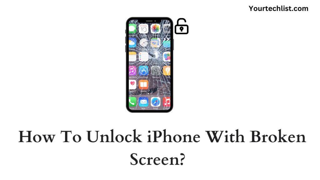 Unlock iPhone With Broken Screen