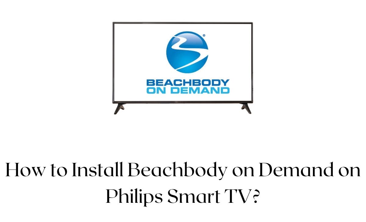 Beachbody on Demand on Philips Smart TV
