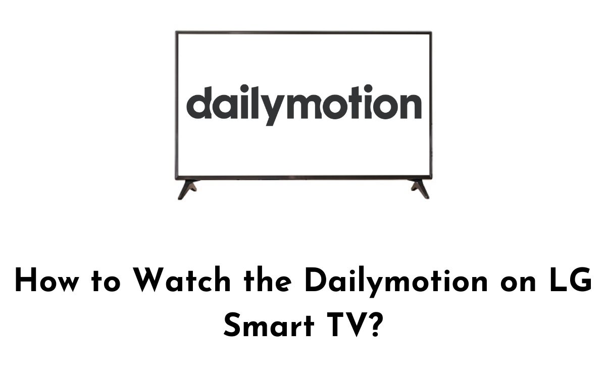 Dailymotion on LG Smart TV