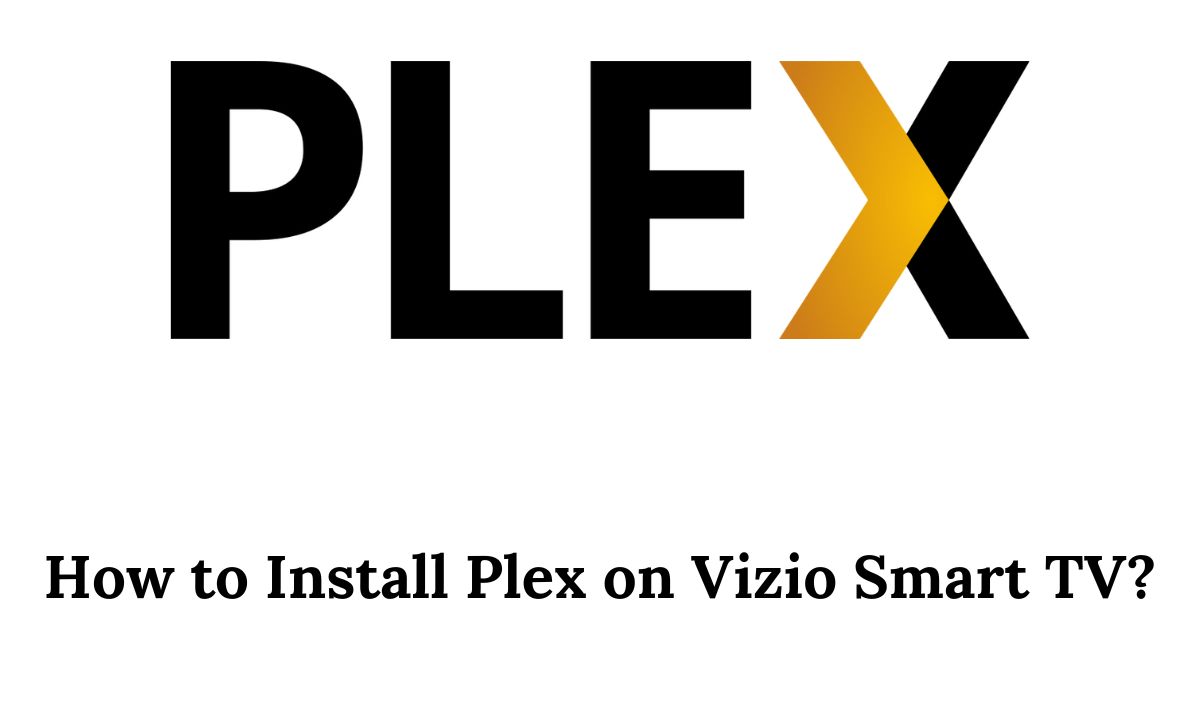 Plex on Vizio Smart TV