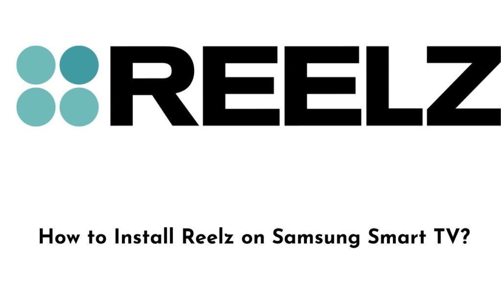 Reelz on Samsung Smart TV