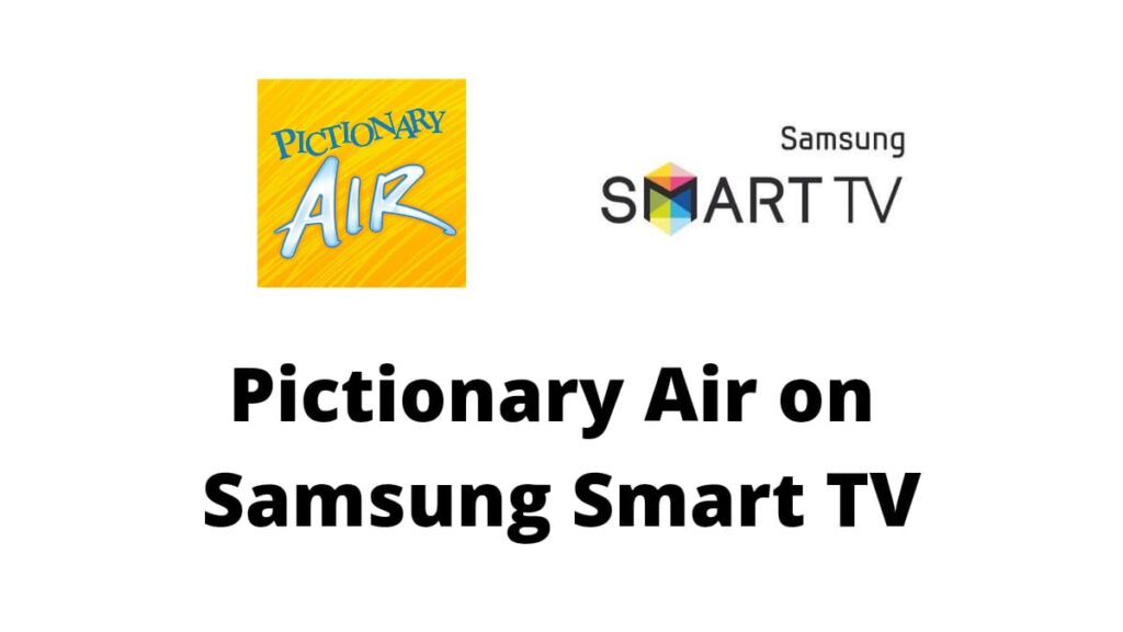 Pictionary Air on Samsung Smart TV