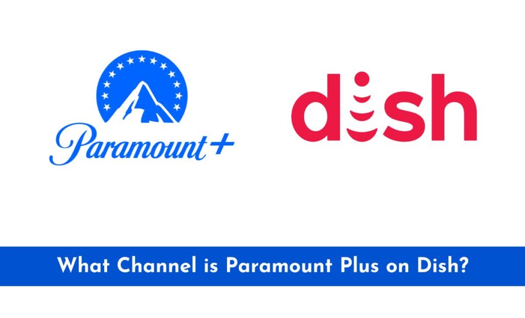 Paramount Plus on Dish