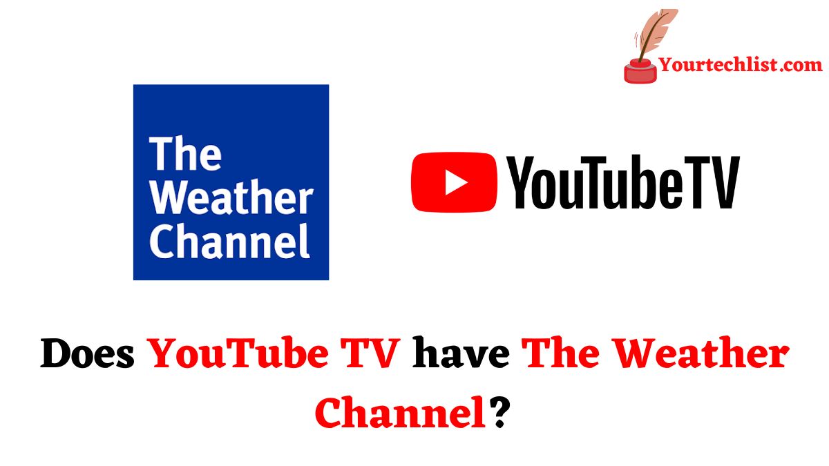 The Weather Channel on YouTube TV