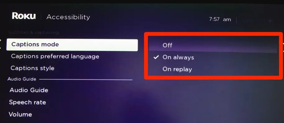 Click on the Caption Mode and turn it off on your Roku