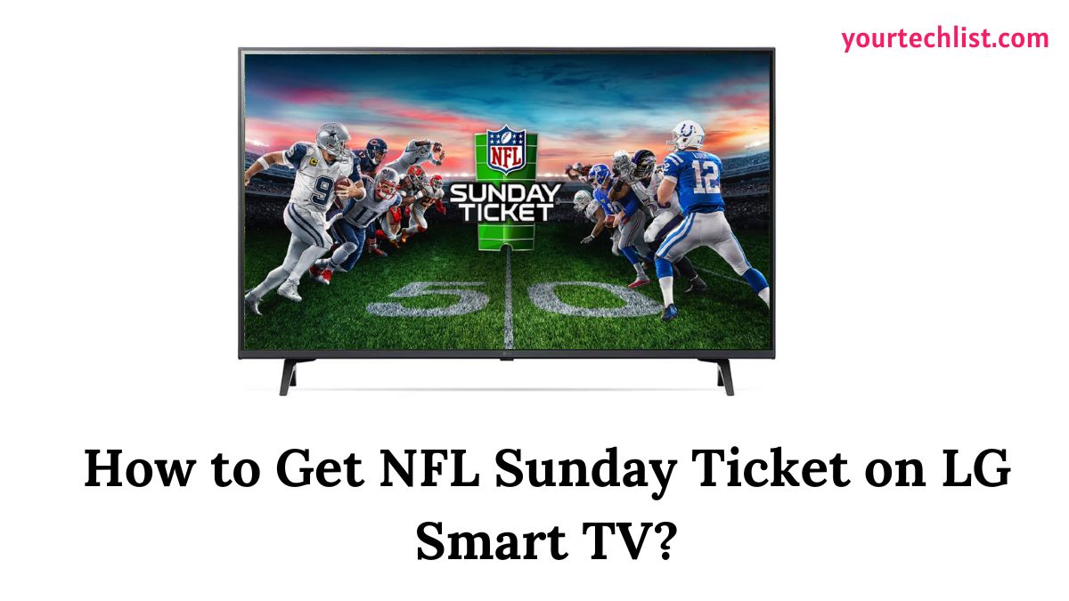NFL Sunday Ticket on LG Smart TV